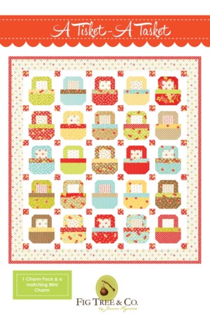 A Tisket A Tasket Quilt Pattern