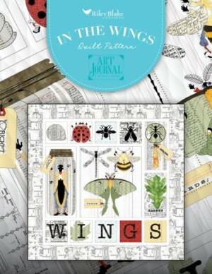 Art Journal In The Wings Quilt Pattern
