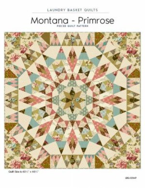 Montana Primrose Quilt Pattern
