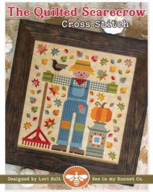 Lori Holt The Quilted Scarecrow Cross Stitch Pattern